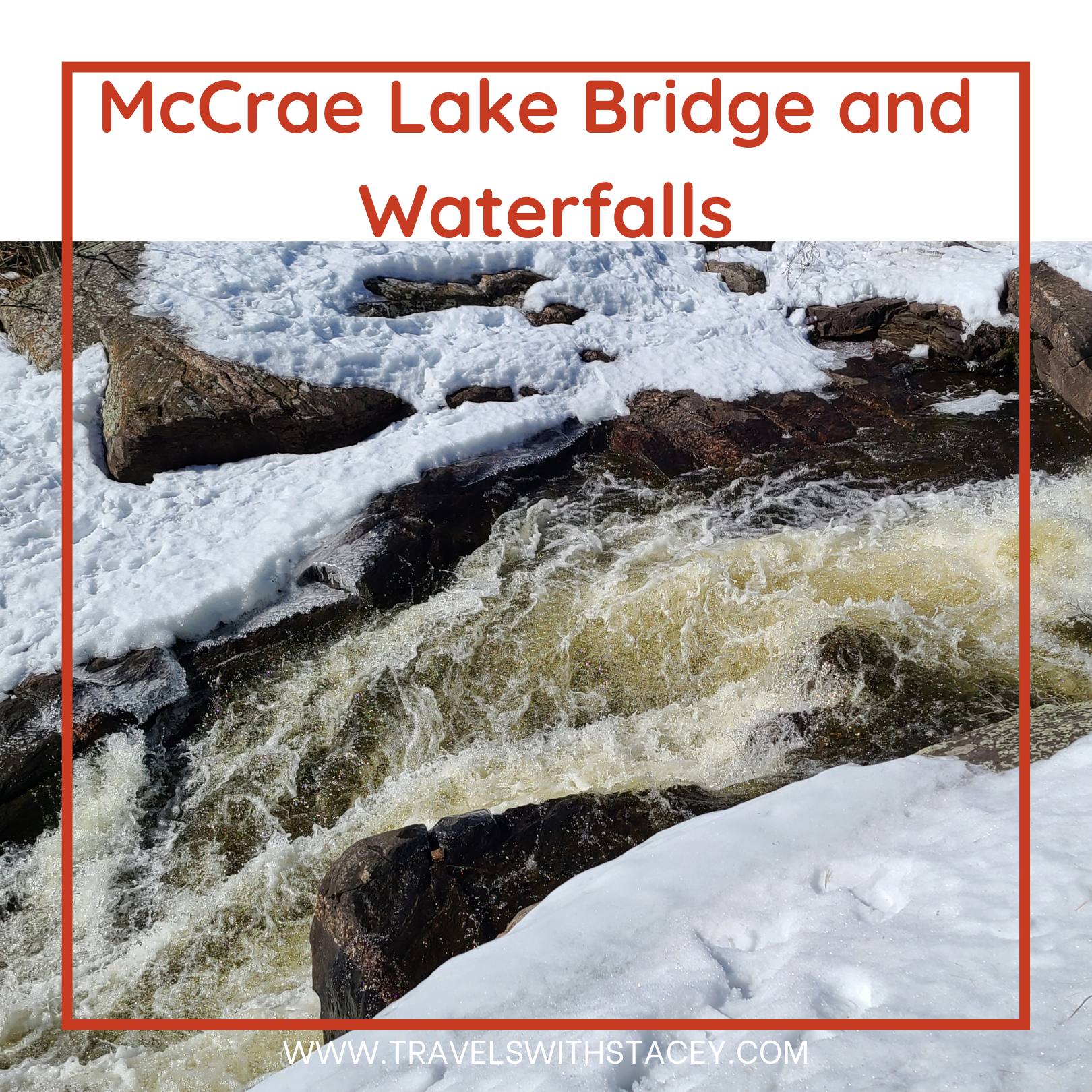 McCrae Lake Bridge and Waterfall